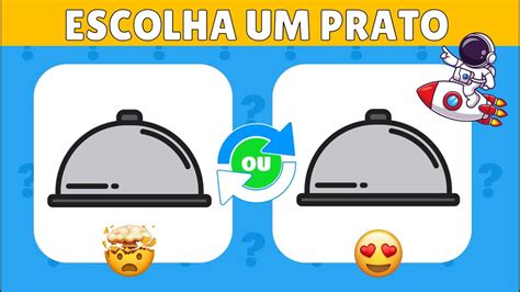 Escolha Um Prato Edi O Melhores Pratos Vs Piores Pratos Jogo Das