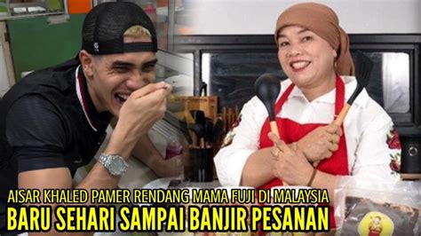 Aisar Khaled Pamer Rendang Mama Mertua Dimalaysia Baru Sehari Sampai