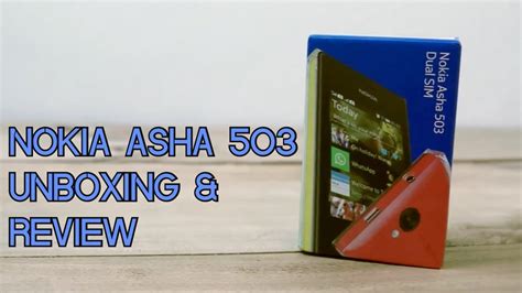 Nokia Asha Dual Sim White Unboxing And Review Youtube