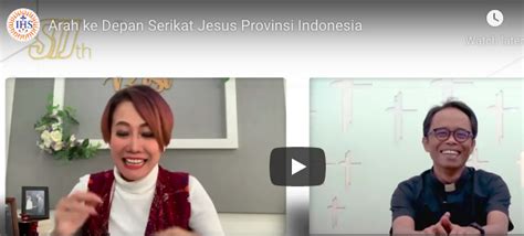 Tahun Jesuit Provinsi Indonesia Dan Arah Masa Depan Sesawi Net