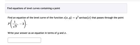 Solved Find Equations Of Level Curves Containing A Point