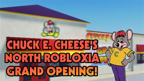 Chuck E Cheeses North Robloxia Grand Opening Youtube