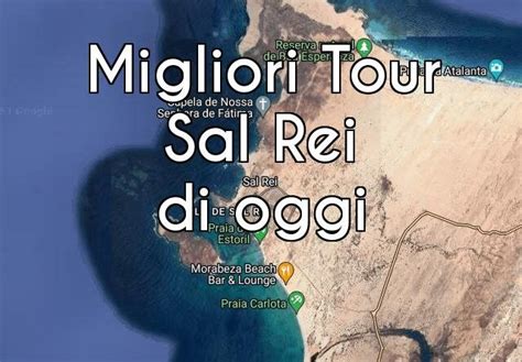 Sal Rei I Migliori Tour Di Oggi Guida Viaggio Pro