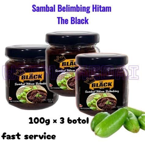 Combo Sambal Belimbing Hitam 100g 3 Botol Shopee Malaysia