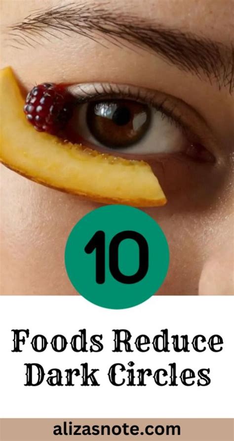 10 Foods Reduce Dark Circles In 2024 Dark Circles Eye Bags Treatment Reduce Dark Circles