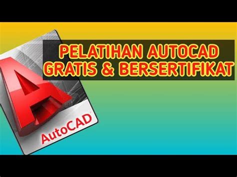 Cara Daftar Pelatihan Autocad Gratis Bersertifikat Tekno Tutorial