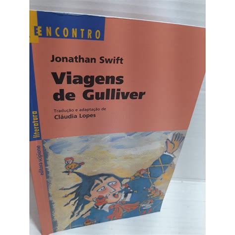 Livro Viagens De Gulliver S Rie Reencontro Jonathan Swift Shopee