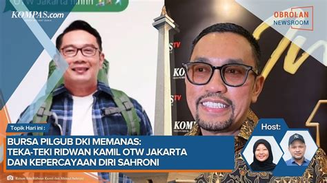 Obrolan Newsroom Teka Teki Ridwan Kamil Otw Jakarta Dan Kepercayaan