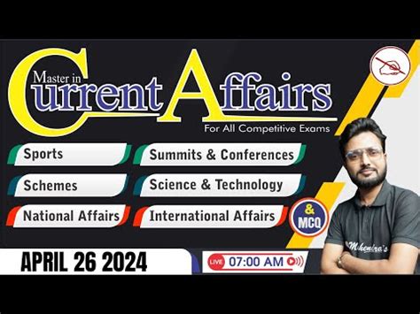 April Current Affairs Current Affairs Today For All Exams