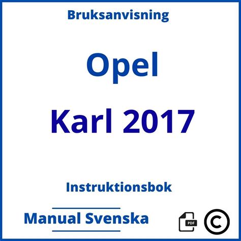 Bruksanvisning Instruktionsbok Opel Karl 2017 Manual Svenska