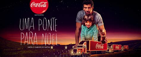 Coca Cola Lan A Oficialmente Seu Filme De Natal Acontecendo Aqui