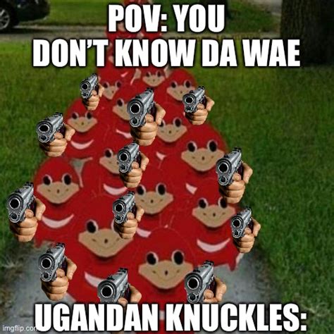 Da Wae Imgflip