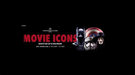 Mostra MOVIE ICONS Un Tuffo Negli Oggetti Di Scena Iconici Di