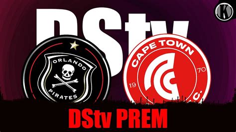 ORLANDO PIRATES VS CAPE TOWN SPURS LIVE SCORE YouTube