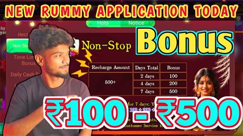 Signup Bonus Rummy App New Rummy Application Today Rummy