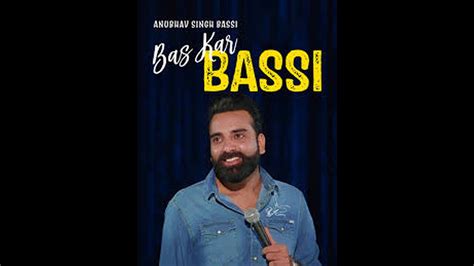 Bas Kar Bassi Stand Up Comedy Special Show Full Video Anubhav