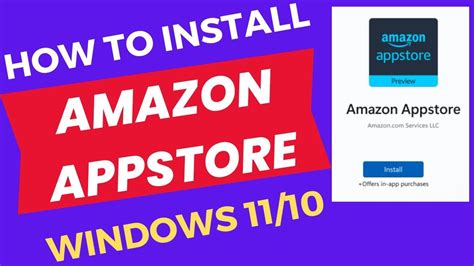 Install Amazon Appstore In Windows And Windows Youtube