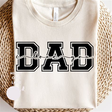 Dad I Love You Svg Father S Day Svg Word Dad With Love In The Middle Svg File For Cricut