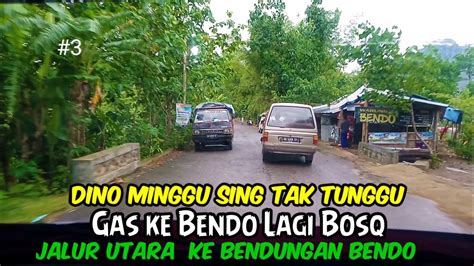 Jalan Menuju BENDUNGAN BENDO PONOROGO Suasana Dan Kondisi Lewat Jalur