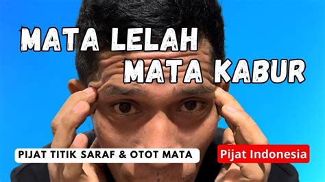 PIJAT MATA AGAR TIDAK LELAH SARAF MATA KABUR PENGLIHATAN TIDAK JELAS