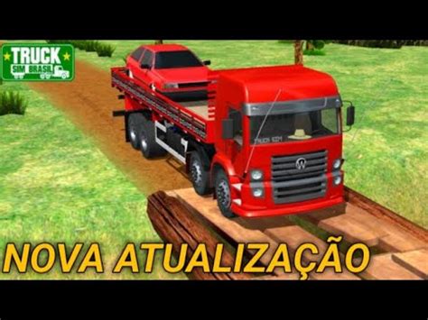 Saiu Mega Atualiza O Do Truck Sim Brasil Novos Caminh Es Ciclo