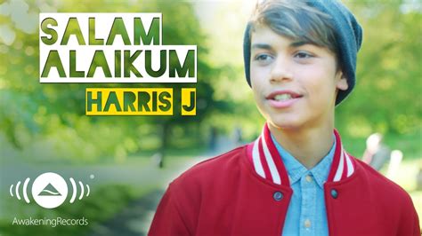 Salam Alaikum - Harris J.: Song Lyrics, Music Videos & Concerts