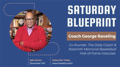 Saturday Blueprint With George Raveling | The Daily Coach