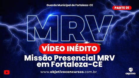 INÉDITO NO YOUTUBE Segunda Missão Presencial MRV em Fortaleza CE