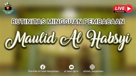 LIVE PEMBACAAN MAULID AL HABSYI Mesjid Jami Al Falah Putera