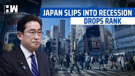 Japan Slips Into Recession No More Third Largest Economy HW News English