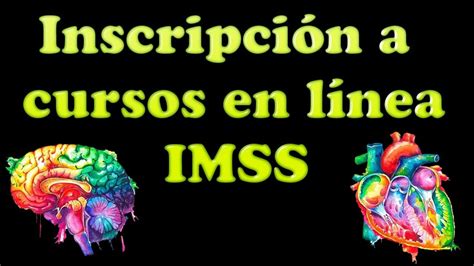 Inscripción A Cursos En Línea Imss Youtube