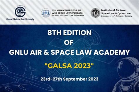 8th Edition of GNLU Air and Space Law Academy | GNLU, Silvassa Campus ...