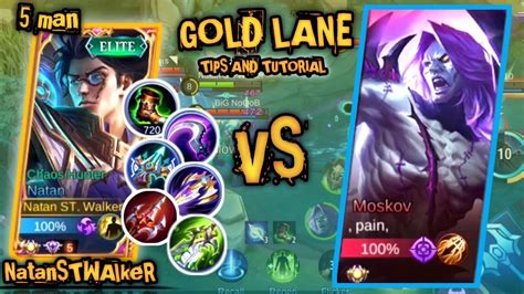 NATAN VS MOSCOV GOLD LANE TIPS AND TUTORIAL MLBB YouTube