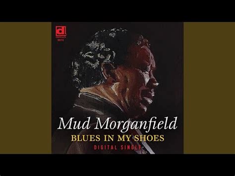 Blues In My Shoes YouTube