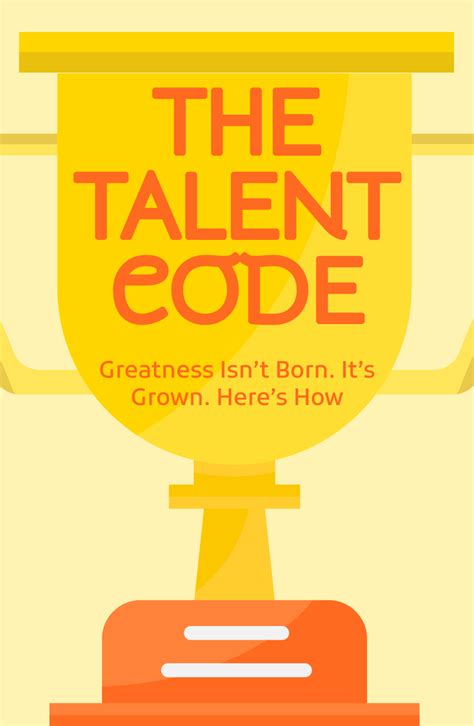 The Talent Code By Daniel Coyle Book Summary Wizdomapp