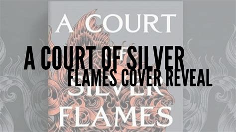 A Court of Silver Flames Cover Reveal - Cyn's Workshop