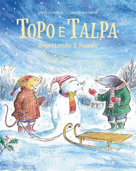 Topo E Talpa Aspettando Il Natale Read Red Road Libreria Per Bambini Roma