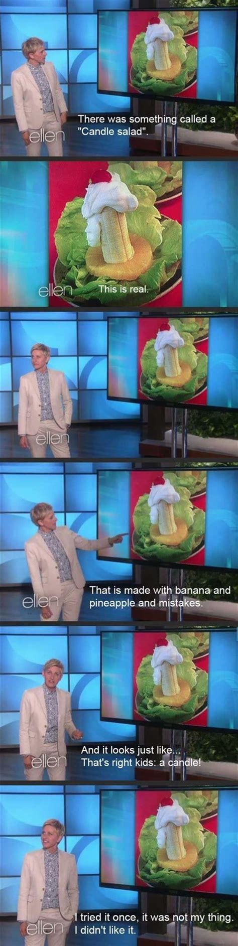 Ellen on candle salad : funny