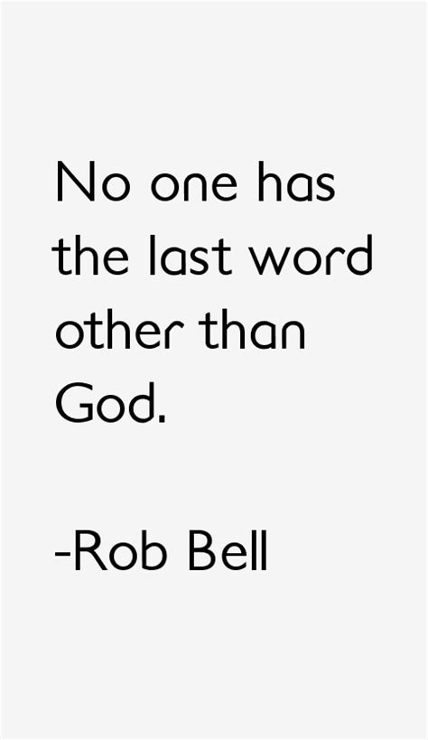 Rob Bell Quotes & Sayings