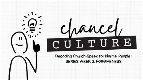 Chancel Culture Series: Forgiveness (Pt. 2 of 4) - Traditional Worship ...