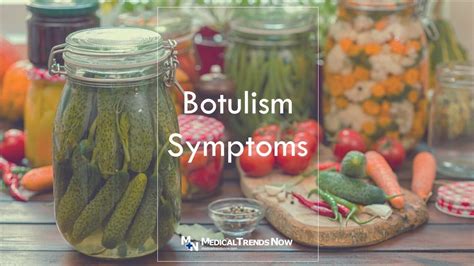 Botulism Symptoms: A Silent Killer – Medical Trends Now