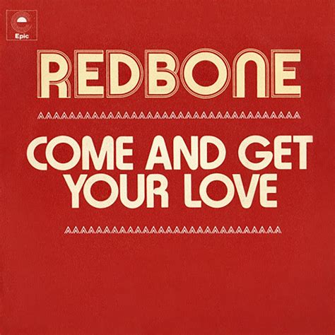 ‎Come and Get Your Love - Single - Album by Redbone - Apple Music