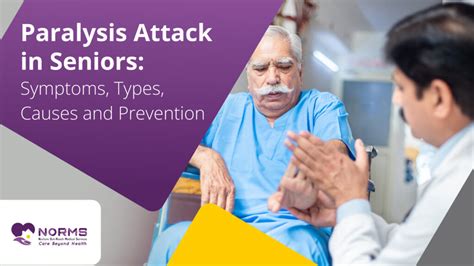 Paralysis Attack Symptoms, Causes and Treatment in Seniors