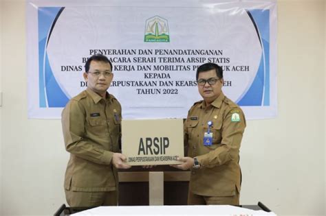 Dinas Tenaga Kerja Dan Mobilitas Penduduk Aceh Serahkan Arsip Ke Dpka