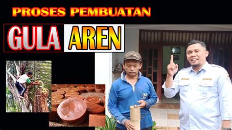 Proses Pembuatan Gula Aren Youtube