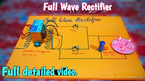 Full Wave Rectifier Project How To Make Full Wave Bridge Rectifier Class 12 Physics Project