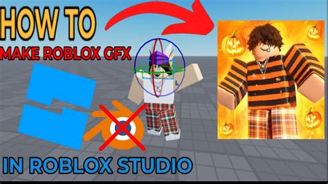 How To Make Gfx In Roblox Studio Without Blender Guide Youtube