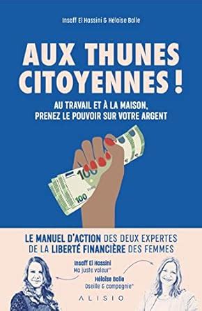 Aux thunes citoyennes Au travail et à la maison prenez le pouvoir