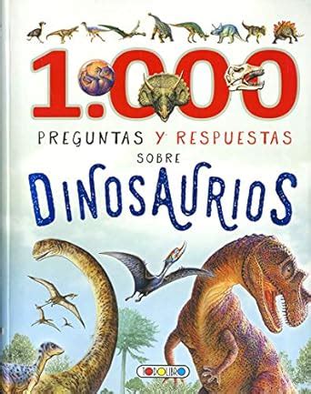 Amazon Preguntas Y Respuestas Sobre Los Dinosaurios