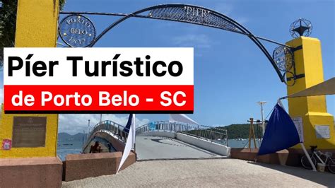 P Er Tur Stico De Porto Belo Sc Youtube